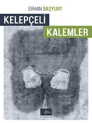 cover image of Kelepçeli Kalemler